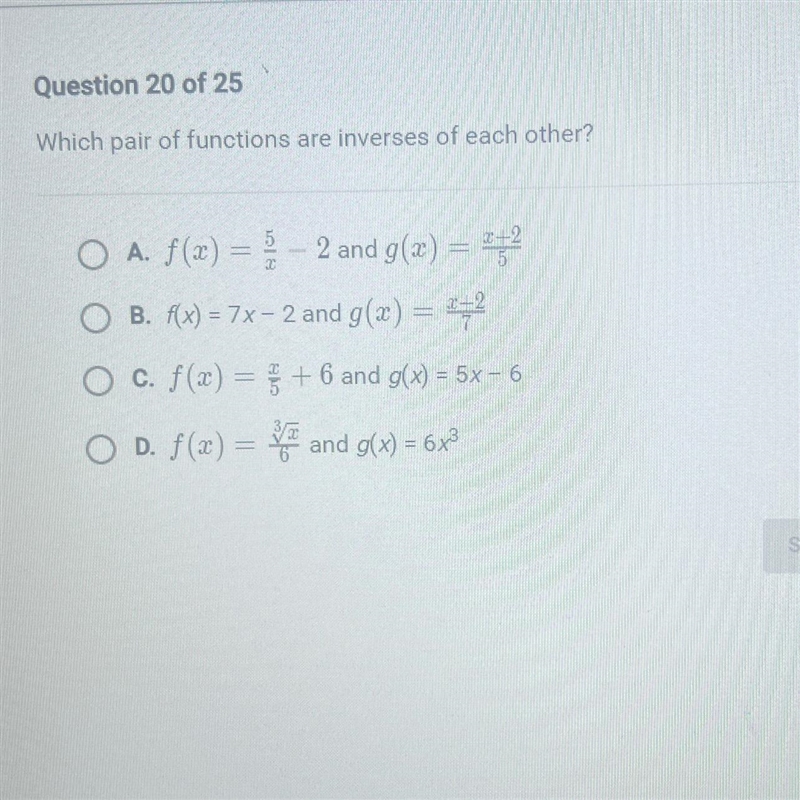 PLS HELP QUICKLY Which pair of functions are inverses of each other? 5 O A. f(x) = -2 and-example-1