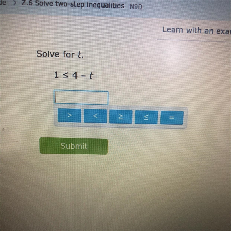 Solve for T 1 < 4 - t --example-1