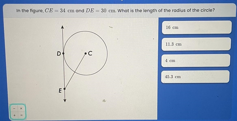 In the figure, CE34 cm and DE 30 cm. What is the length of the radius of the circle-example-1