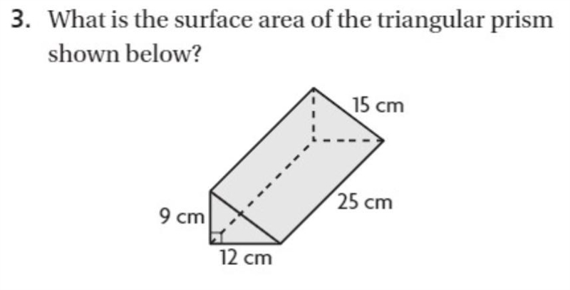 3. What is the surface area of the triangular prism shown below?-example-1