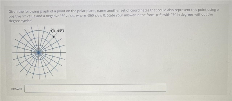 Given the following graph of a point on the polar plane, name another set of coordinates-example-1