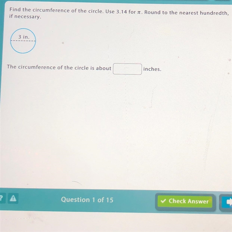 Find the circumference of the circle. Use 3.14 for it. Round to the nearest hundredth-example-1