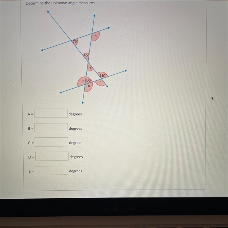 Determine the unknown angle measures. A = B = C = D = E =-example-1