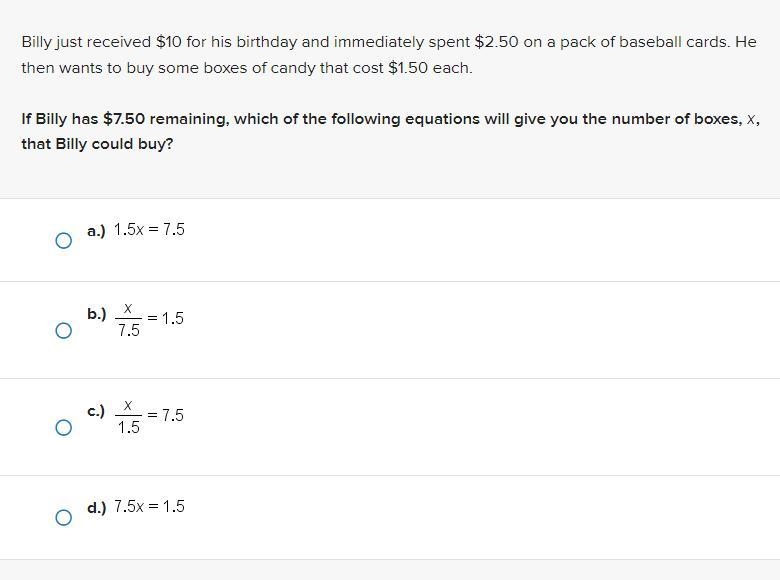 Please help! Billy just received $10 for his birthday and immediately spent $2.50 on-example-1