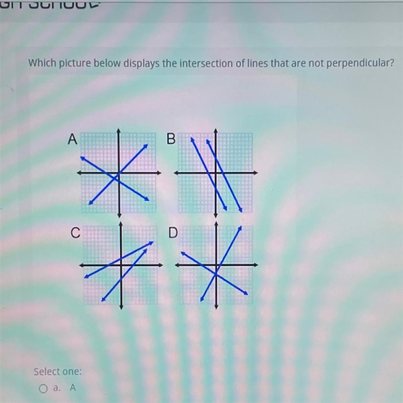 Which picture below displays the intersection of lines that are not perpendicular-example-1