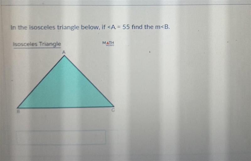 In the isosceles triangle. if <A = 55 find the m<B. Isosceles triangle ​-example-1