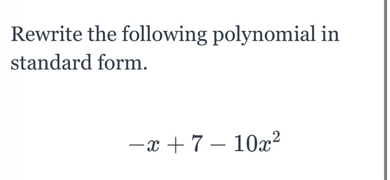 HELP. Rewrite the following polynomial in standard form-example-1