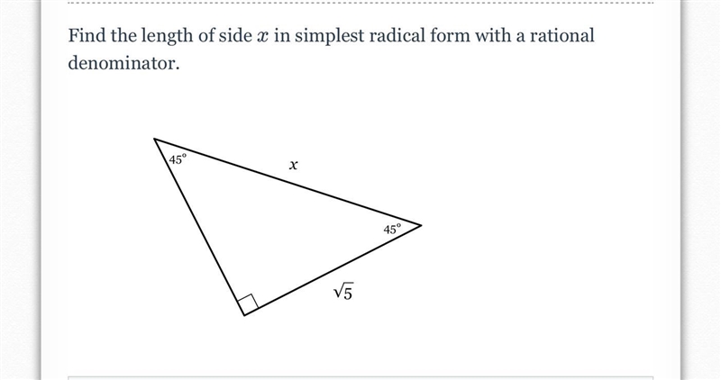 Find the length of side x in simplest radical form with a rational denominator-example-1