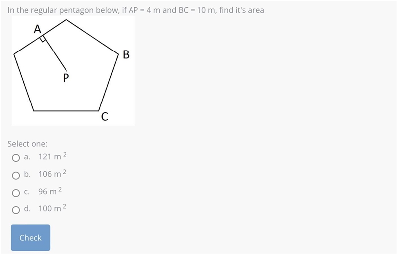 In the regular pentagon below, if AP = 4 m and BC = 10 m, find it's area.-example-1