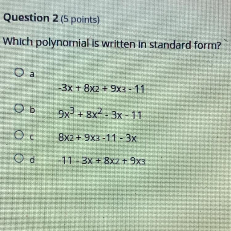 Which polynomial is written in standard form?-example-1