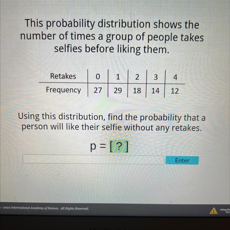 This probability distribution shows thenumber of times a group of people takesselfies-example-1