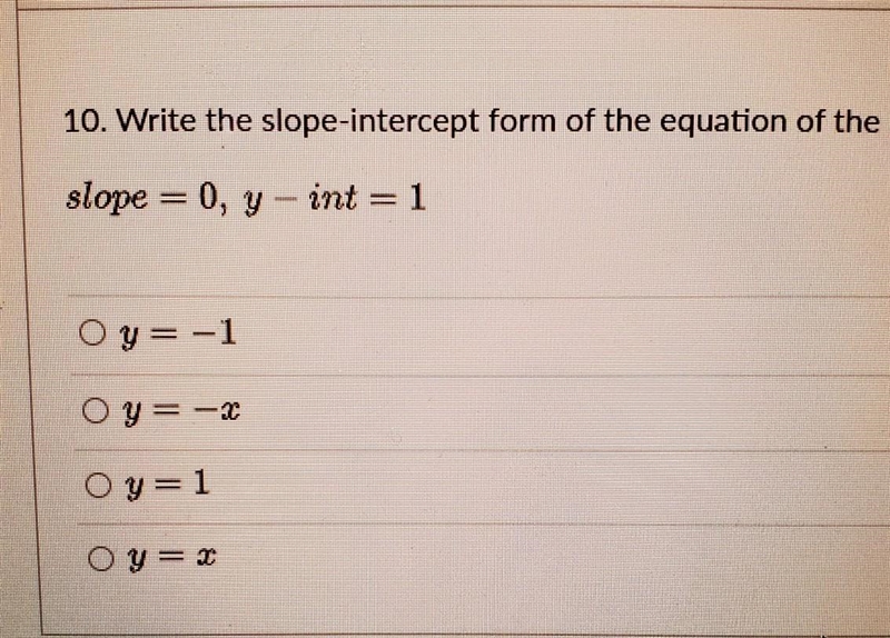 It ask, Write the slope-intercept form of the equation of the line.-example-1