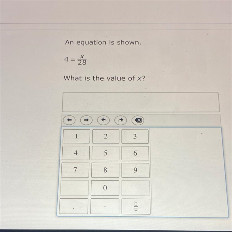 4= x/28 what is the value of x-example-1