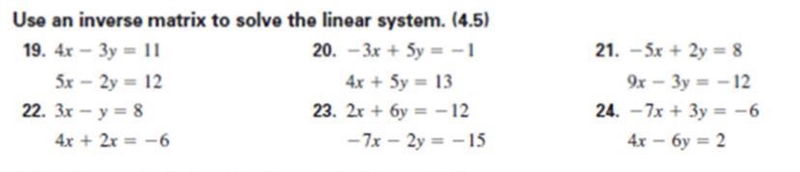 Use inverse matrix to solve the linear system. Solve #19-example-1