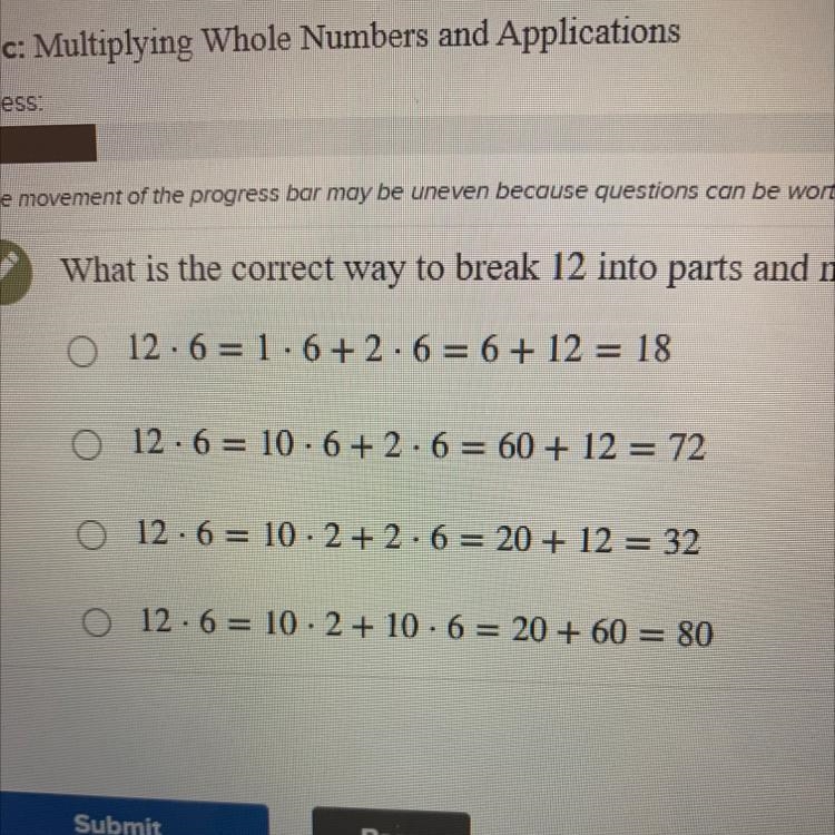 Help please What is the correct way to break 12 into parts and multiply each part-example-1