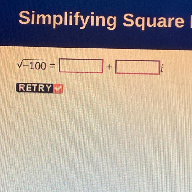 Simplifying Square Roots of Negative numbers-example-1