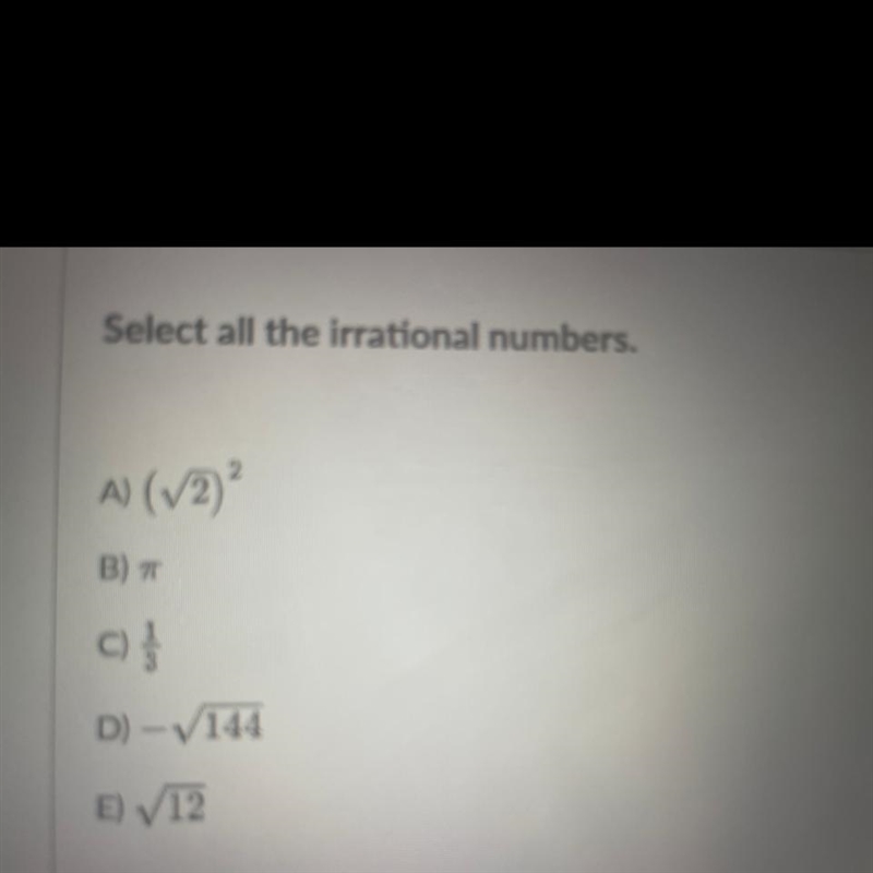 Select all the irrational numbers-example-1