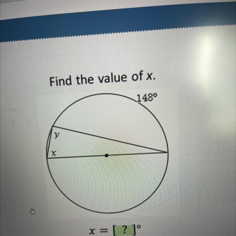 Find the value of x. 148° Гу х x = [? ]° =-example-1