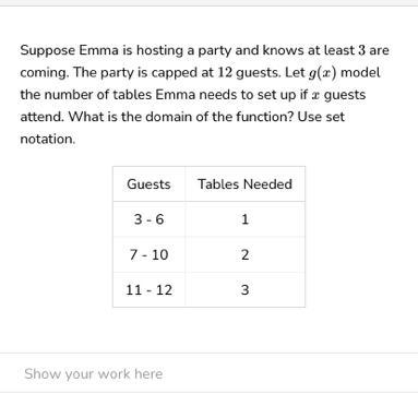 Suppose Emma is hosting a party and knows at least 3 are coming. The party is capped-example-1