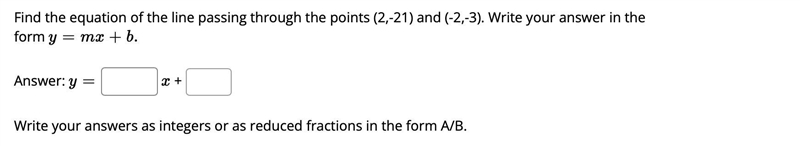 Write your answers as integers or as reduced fractions in the form A/B.-example-1