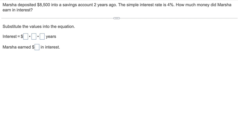 Marsha deposited ​$8500 into a savings account 2 years ago. The simple interest rate-example-1