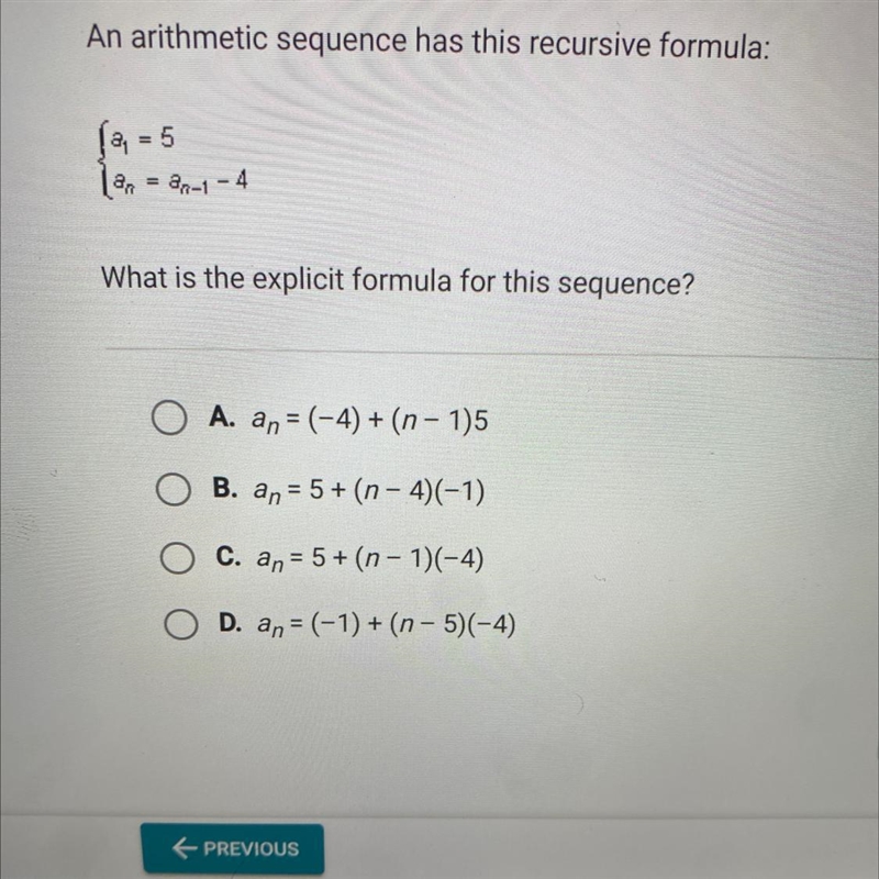 An arithmetic sequence has this recursive formula: a₁ = 5 an = an-1-4 What is the-example-1