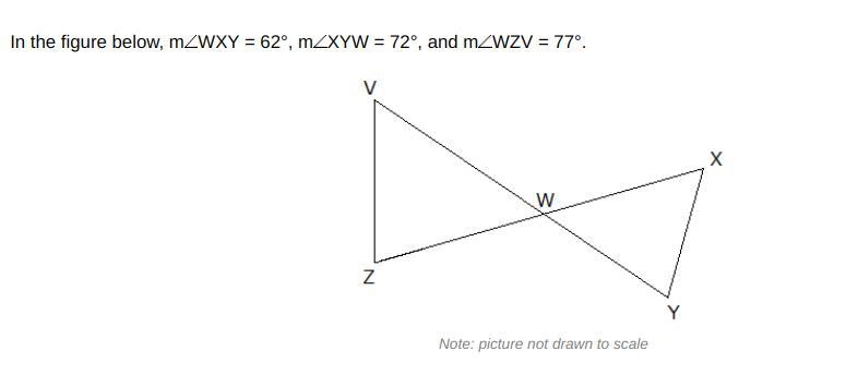 In the figure below, mWXY = 62°, mXYW = 72°, and mWZV = 77°. What is mZVW? ( i cant-example-1