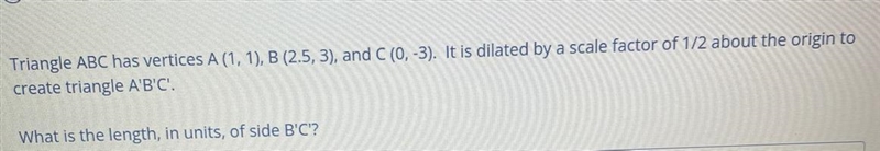 What is the length, in units, of side B’C?-example-1