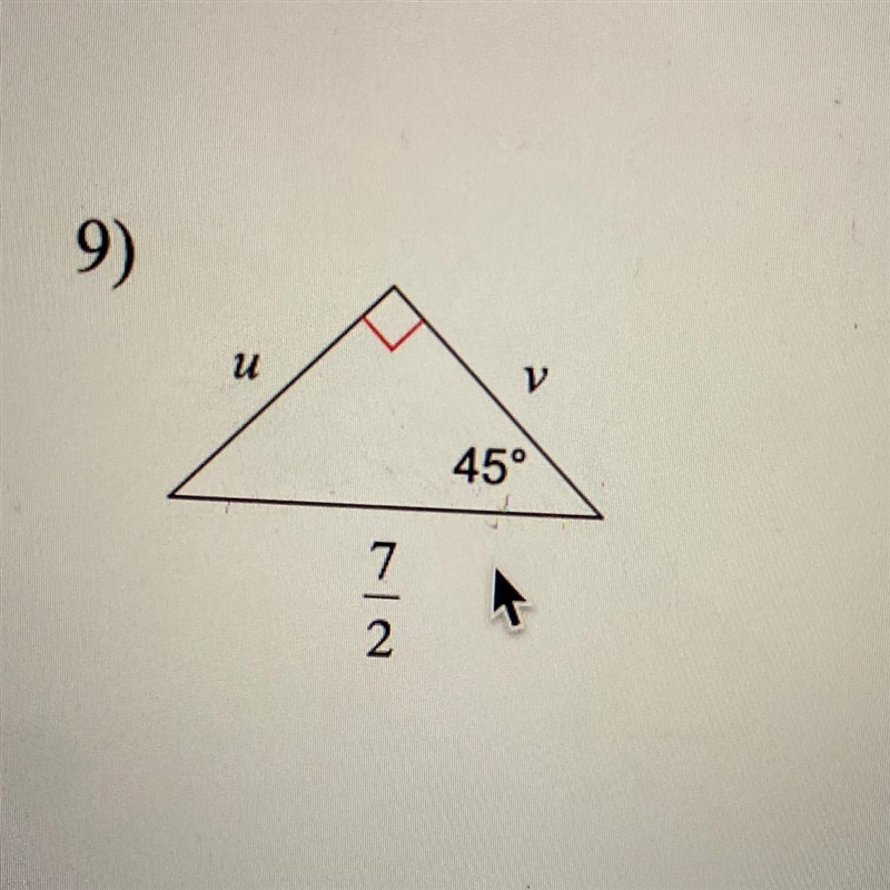 How do I find leg sizes with hypotenuse given of a 45,90,45 triangle-example-1