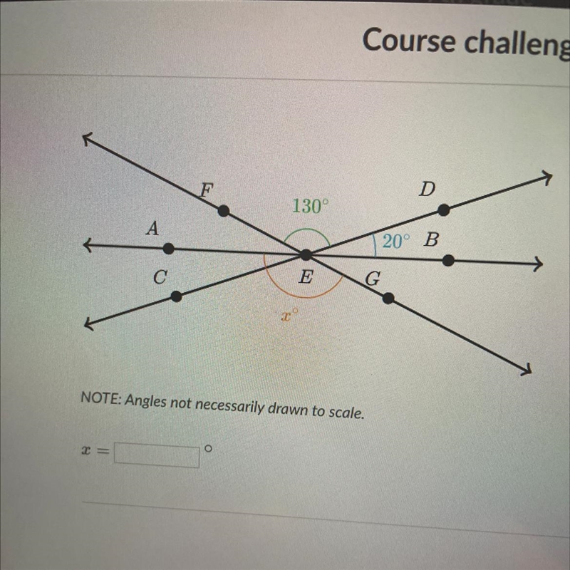 D 51 130° А 20° B en с E G chi NOTE: Angles not necessarily drawn to scale. 2 he Report-example-1