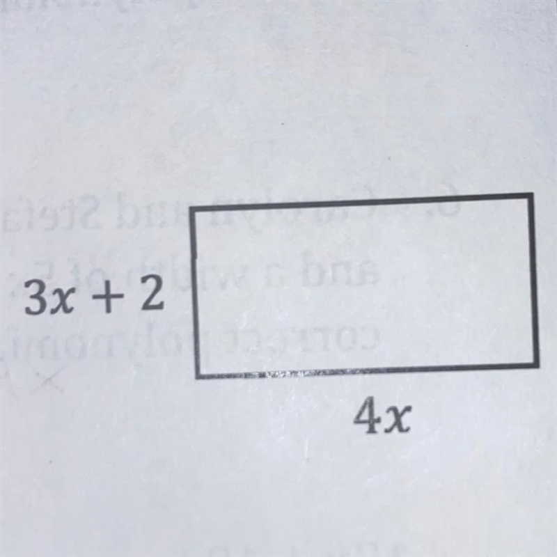 The width of a rectangle is represented by 4x, and its length is represented by (3x-example-1