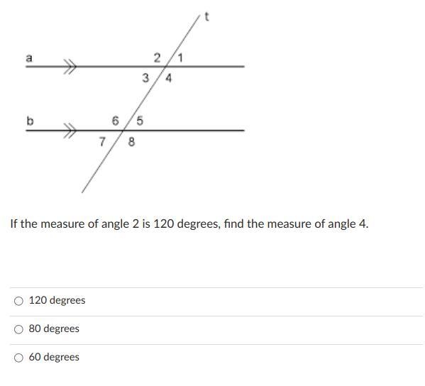 If the measure of angle 2 is 120 degrees, find the measure of angle 4.-example-1