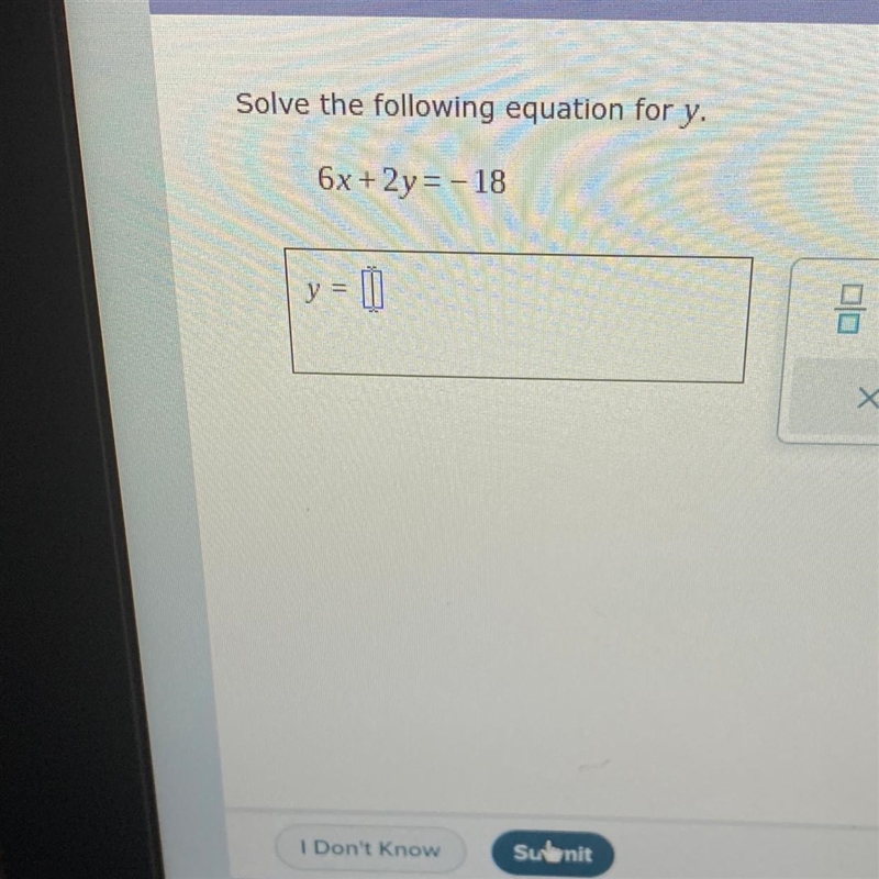 Helppp Unproctored Placement Assessment Solve the following equation for y.-example-1