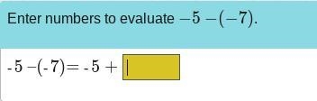 What is -5-(-7) can you help me I need help thx-example-1