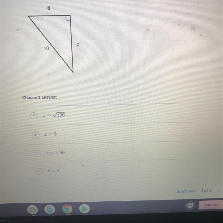 HELP!! choose 1 answer (6,10,x) a. x=136 sr b x=9 c x=60 sr d x=8-example-1