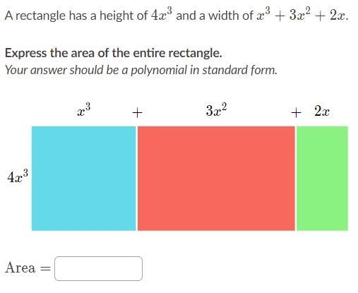 A rectangle has a height of 4x^3 and a width of x3+3x^2+2x. Express the area of the-example-1