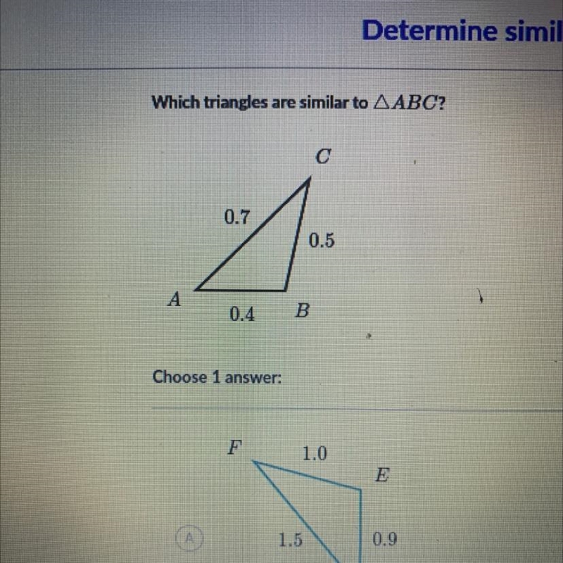 Which triangles are similar to triangle ABC? 0.7 0.5 0.4-example-1