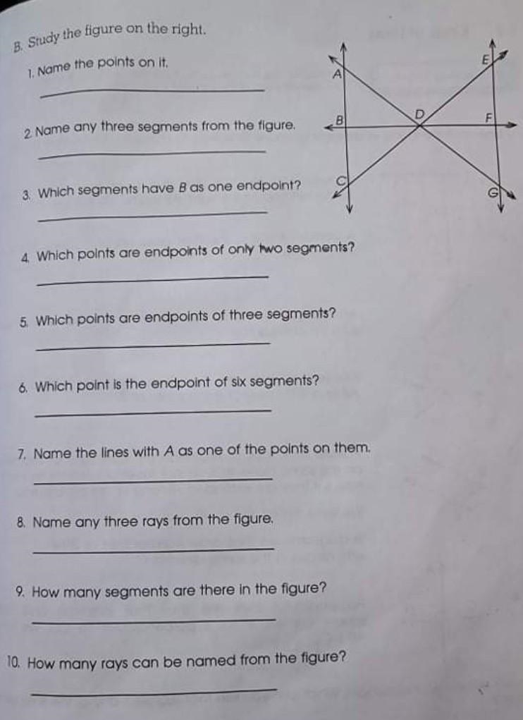 B. Study the figure on the right. 1. Name the points on it 2 Name any three segments-example-1