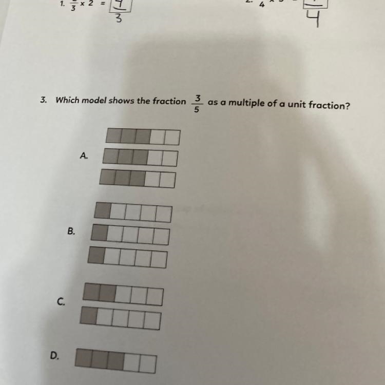 3. Which model shows the fraction A. B. C. D. as a multiple of a unit fraction?-example-1