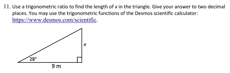 11. Use a trigonometric ratio to find the length of x in the triangle. Give your answer-example-1