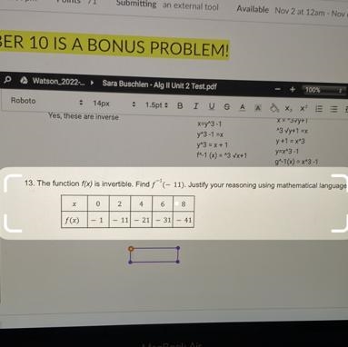 13. The function f(x) is invertible. Find f(-11). Justify your reasoning using mathematical-example-1