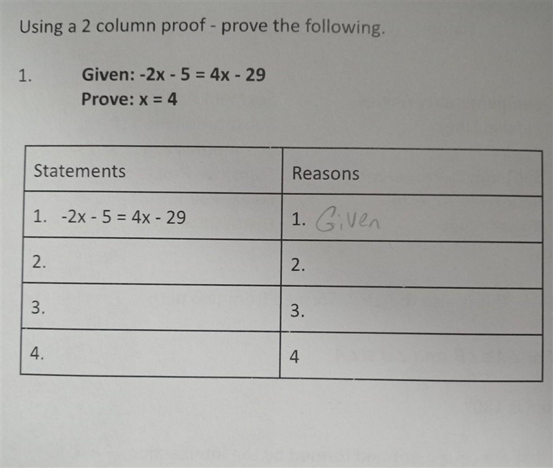 Given: -2x-5=4x-29 Prove: x=4 ​-example-1