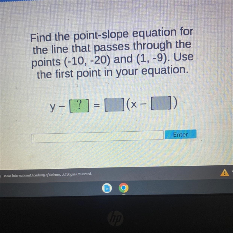 Find the point-slope equation . use first point in your equation-example-1