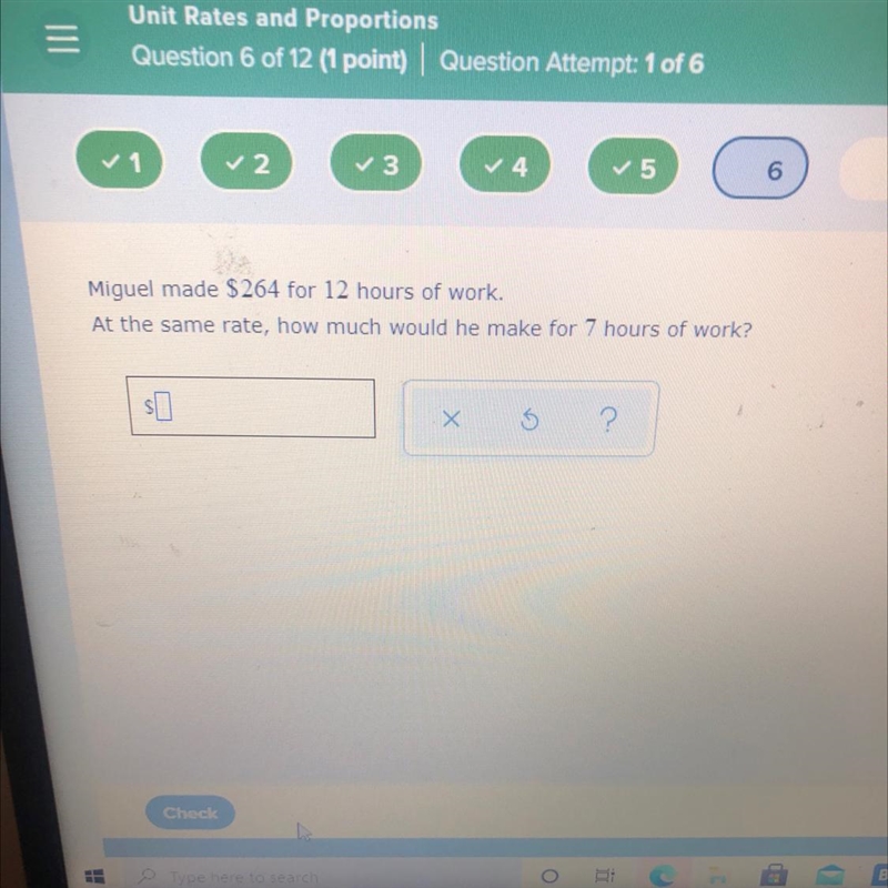 Miguel made $264 for 12 hours of work.At the same rate, how much would he make for-example-1