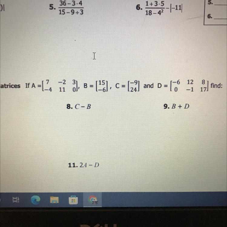 -2 If A = [ 24 1² 3], B = [15], C = [2²] and D = 11 -6 12 8 -1 17] find:-example-1