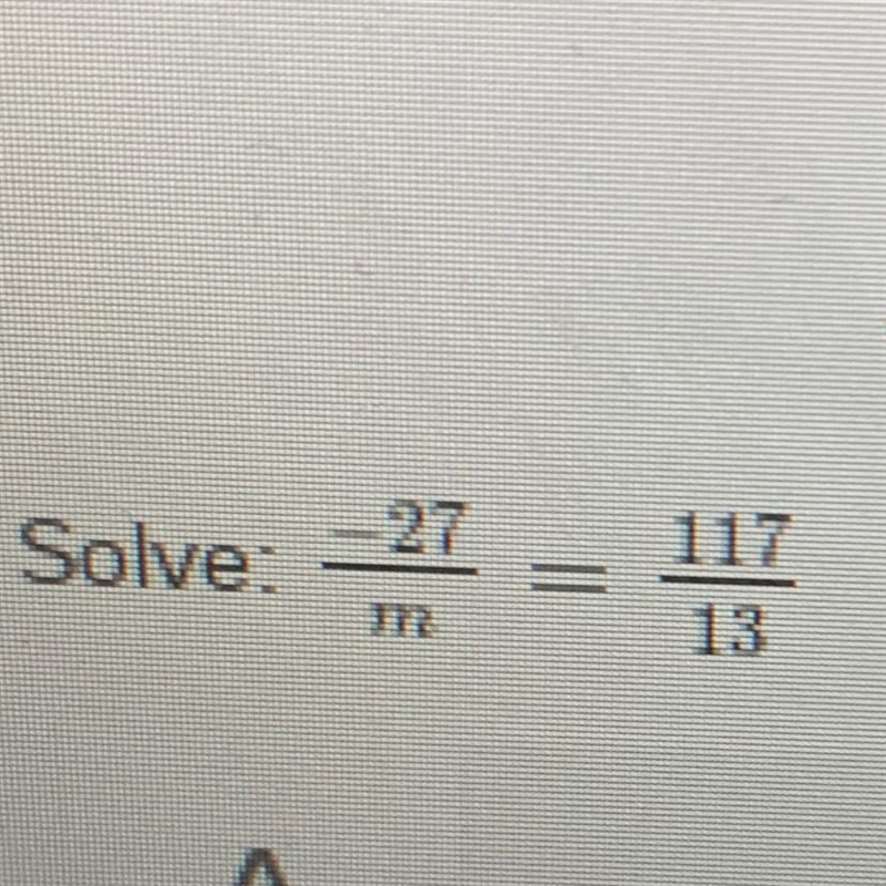 :-27 = 17 m Solve: A m= 212-example-1