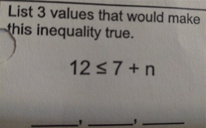 List 3 values that would make this inequality true. ​-example-1