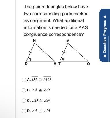 The pair of triangles below have two corresponding parts marked as congruent. What-example-1