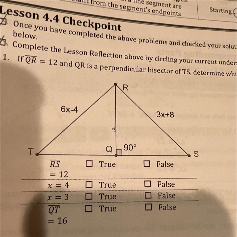 PLS HELP!!! 20 pts!!!! 1. If QR = 12 and QR is a perpendicular bisector of TS, determine-example-1