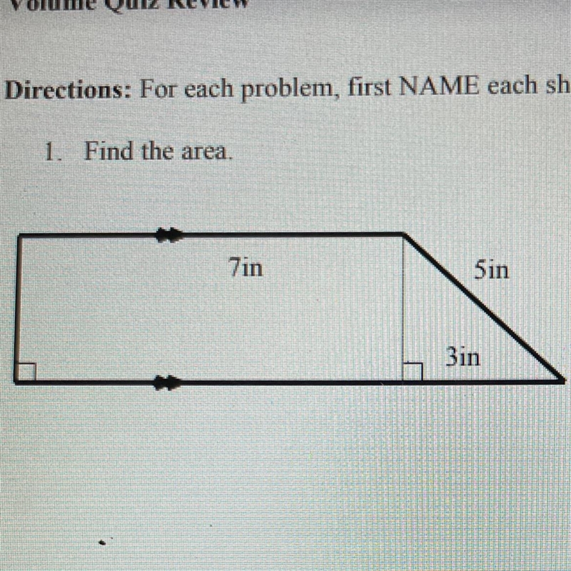 1. Find the area. 7in 5in 3in-example-1